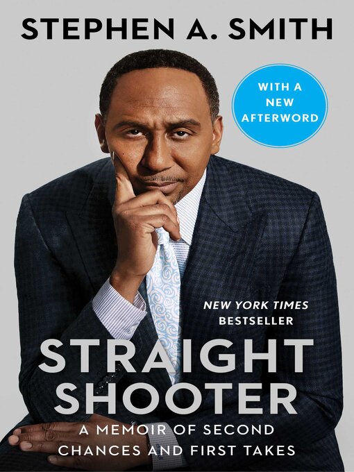 Title details for Straight Shooter by Stephen A. Smith - Wait list